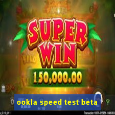 ookla speed test beta